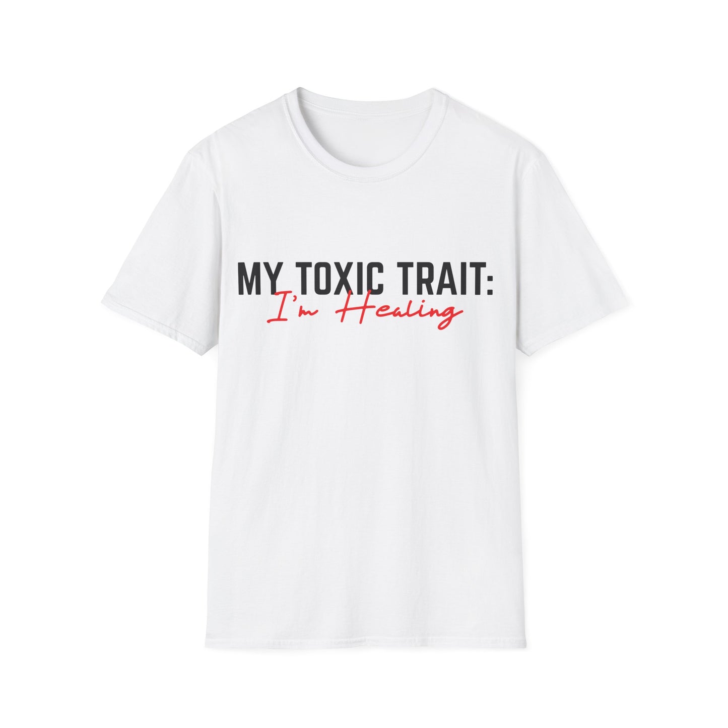 Toxic Trait - Healing Tshirt