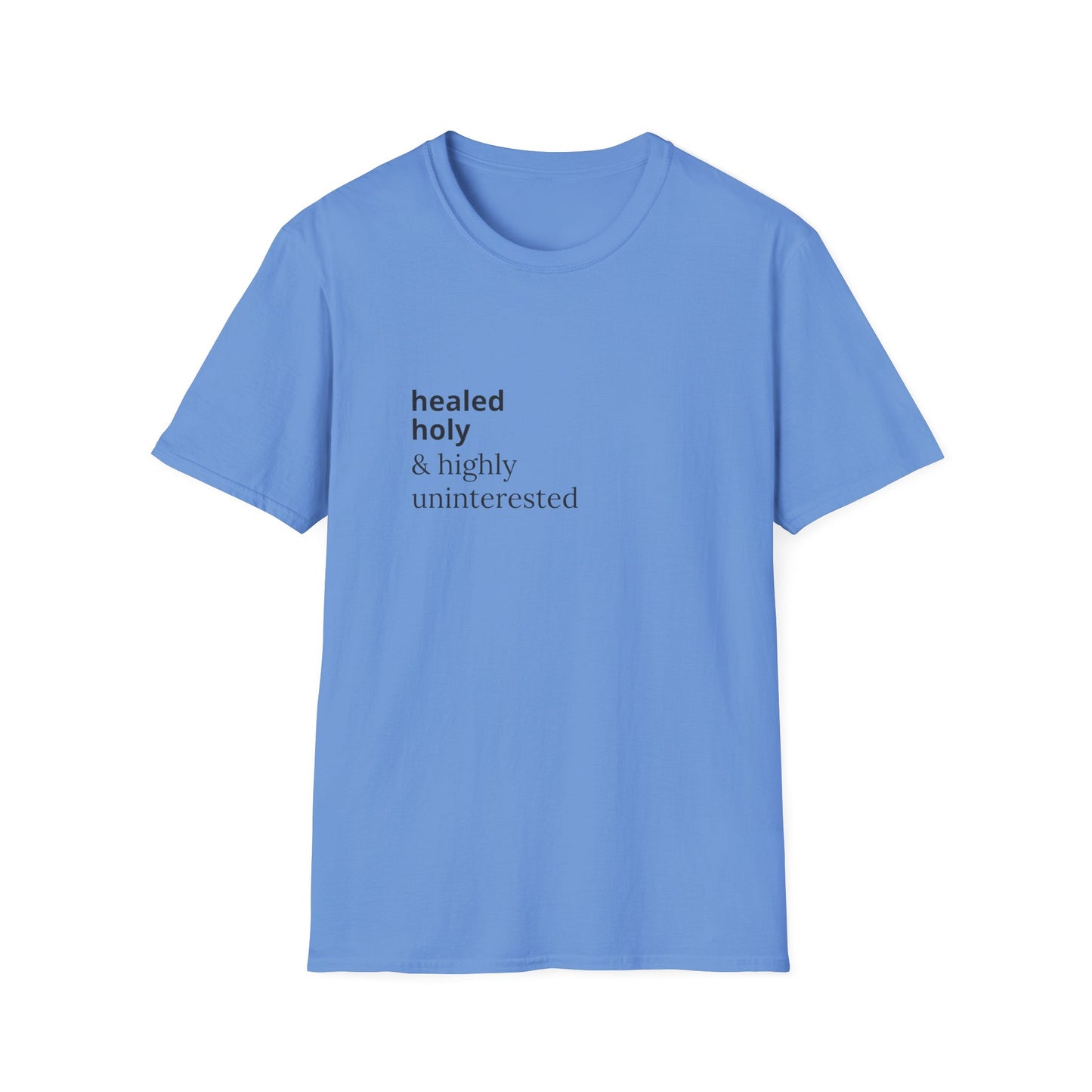 Highly Uninterested Tee