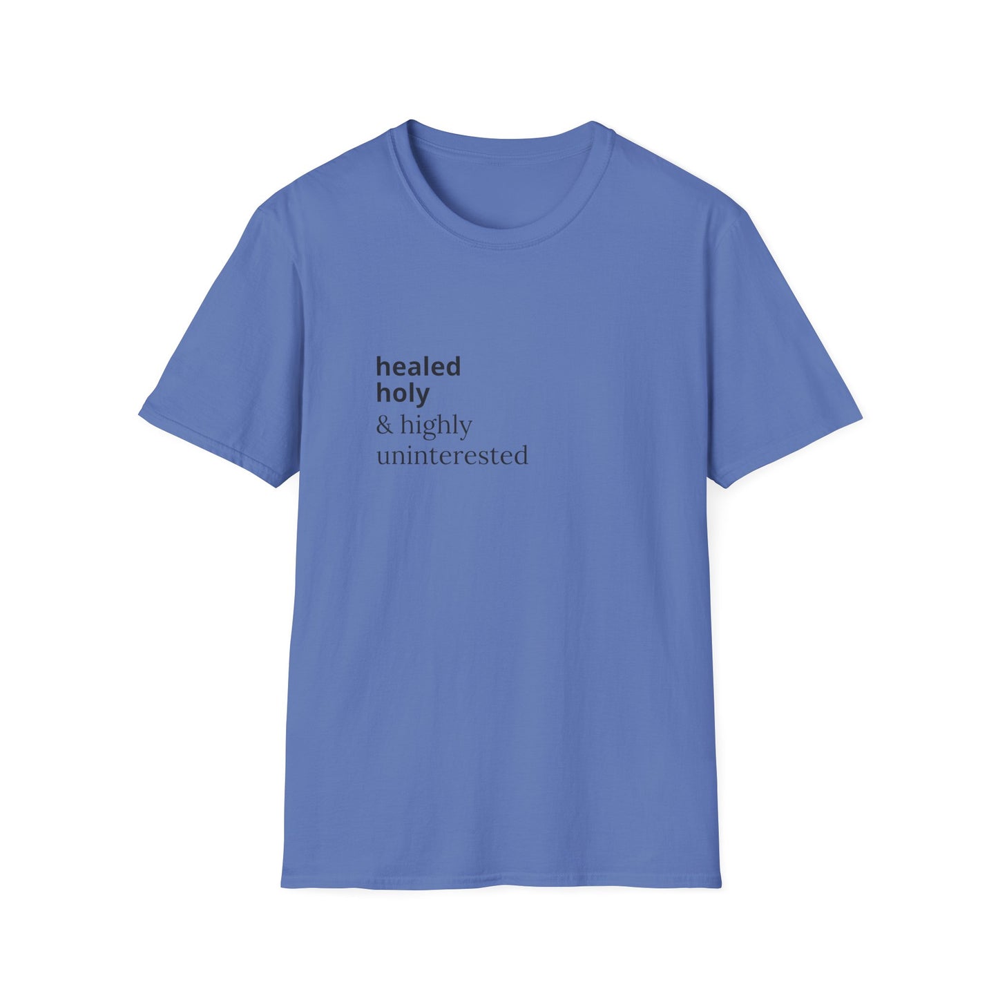 Highly Uninterested Tee