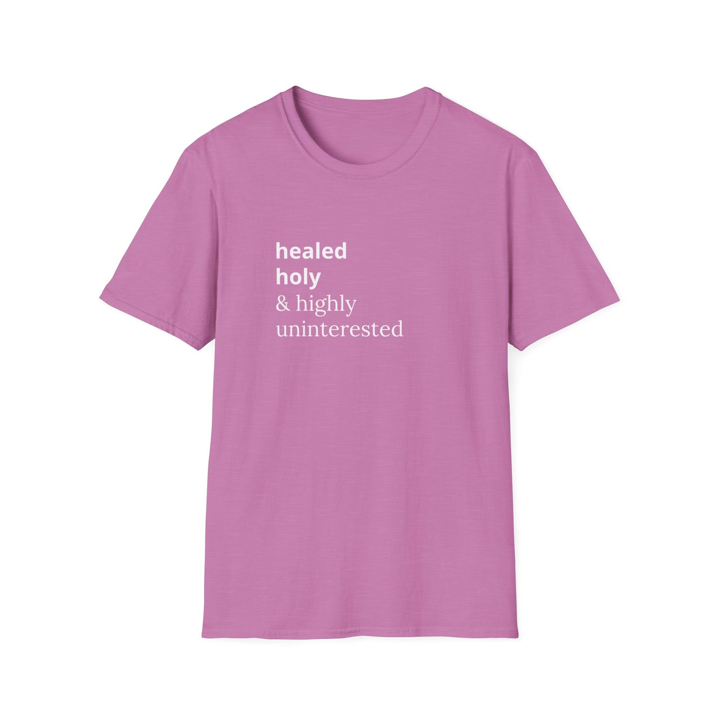 Highly Uninterested Tee