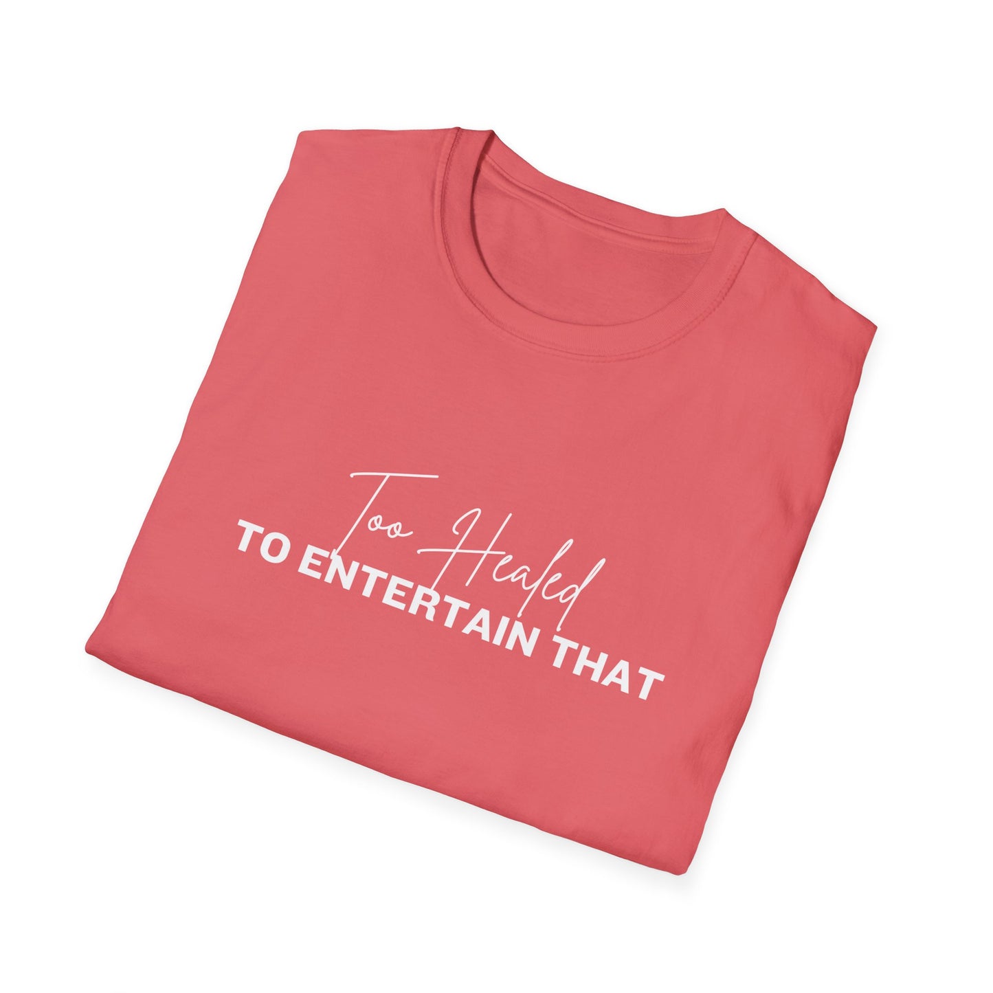 Too Healed Tee