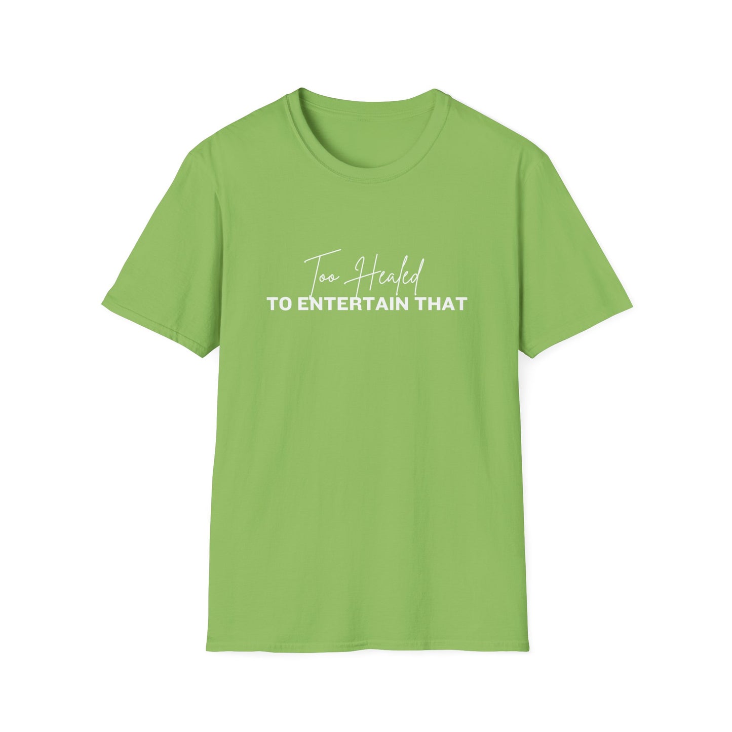 Too Healed Tee