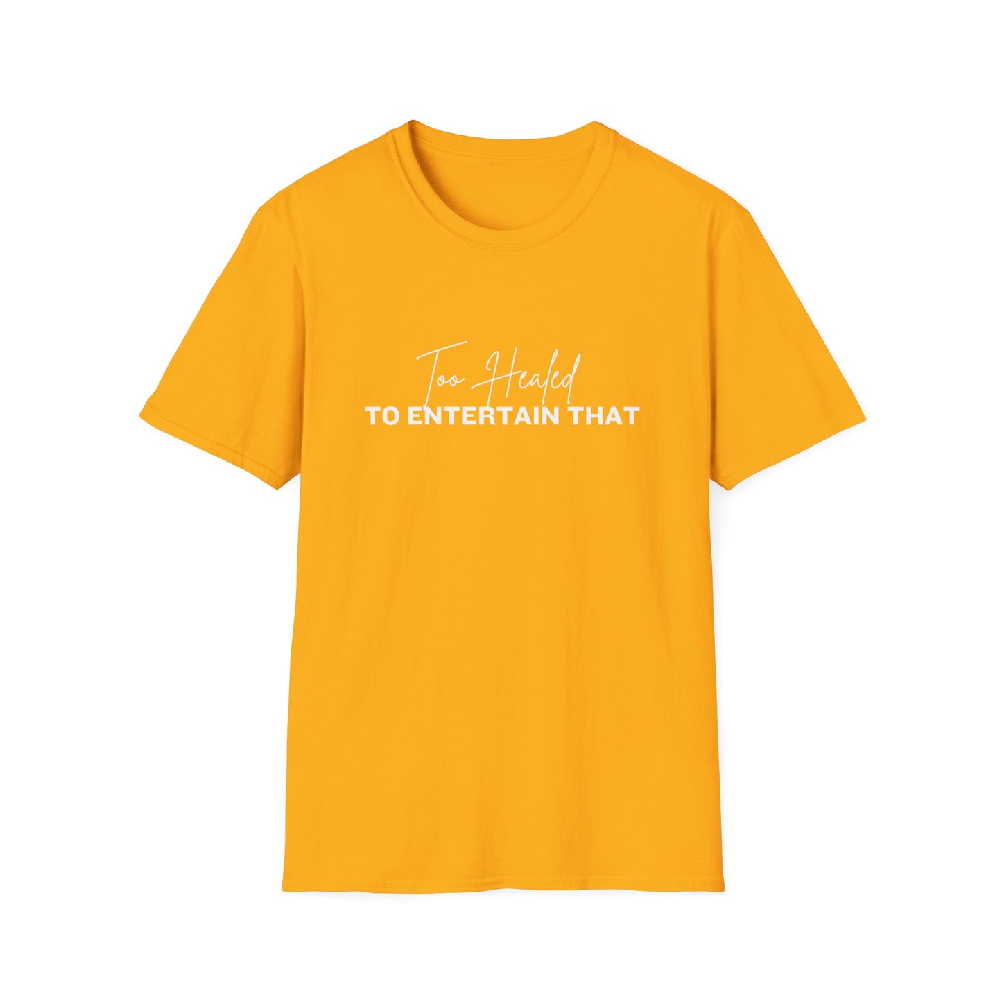 Too Healed Tee