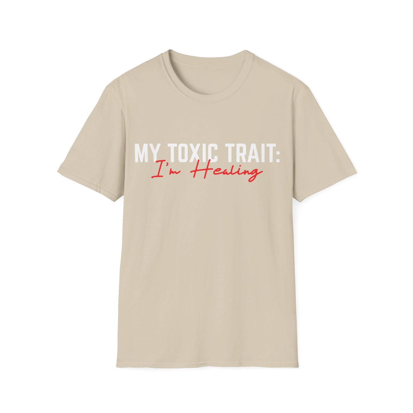 Toxic Trait - Healing Tshirt