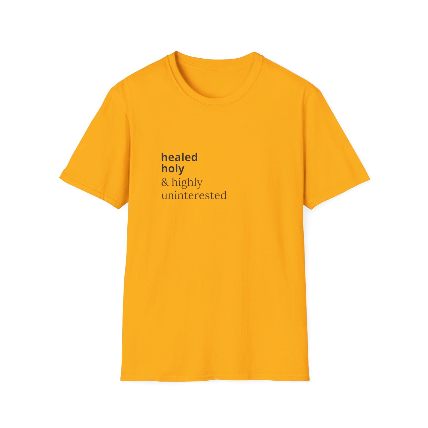 Highly Uninterested Tee