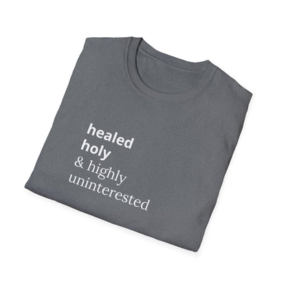 Highly Uninterested Tee