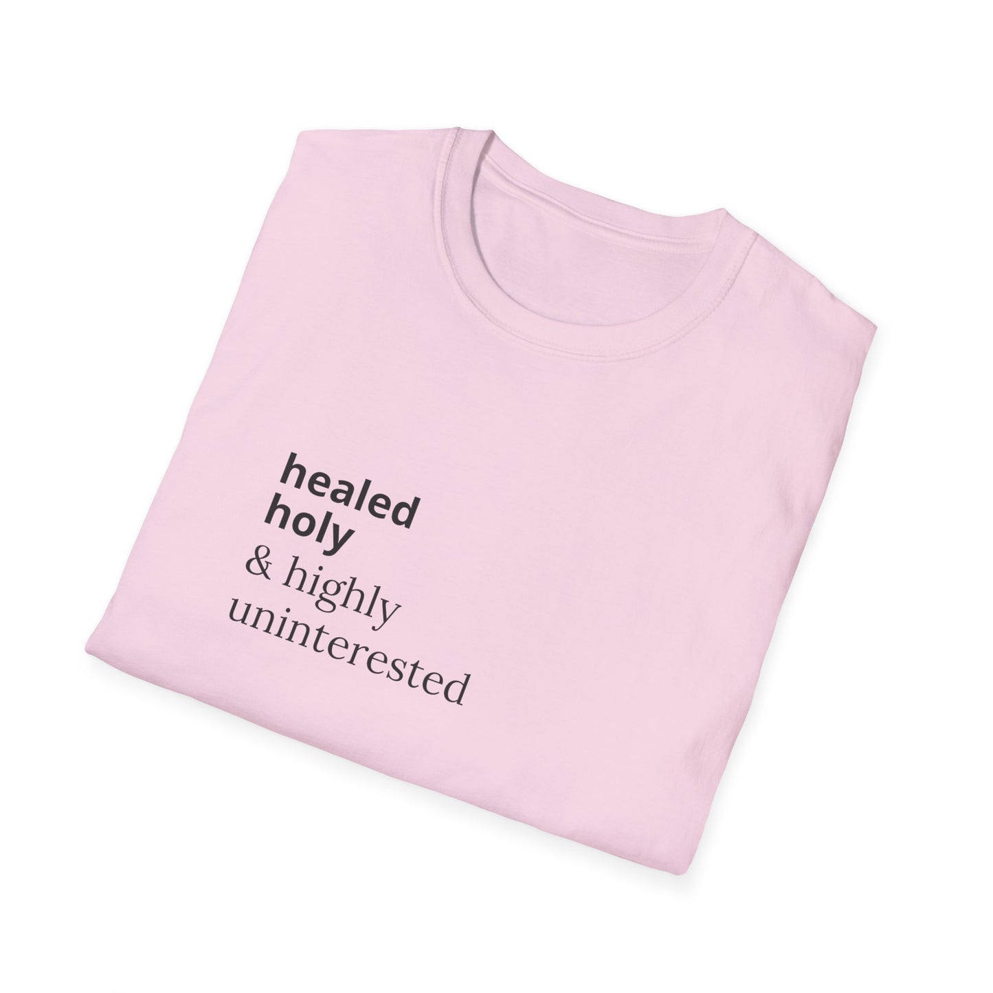 Highly Uninterested Tee