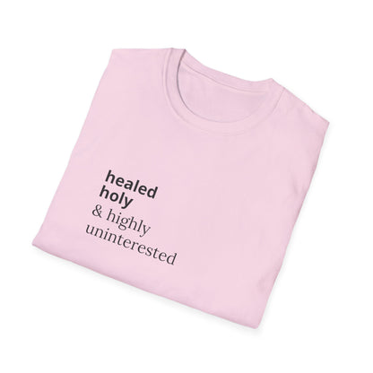 Highly Uninterested Tee