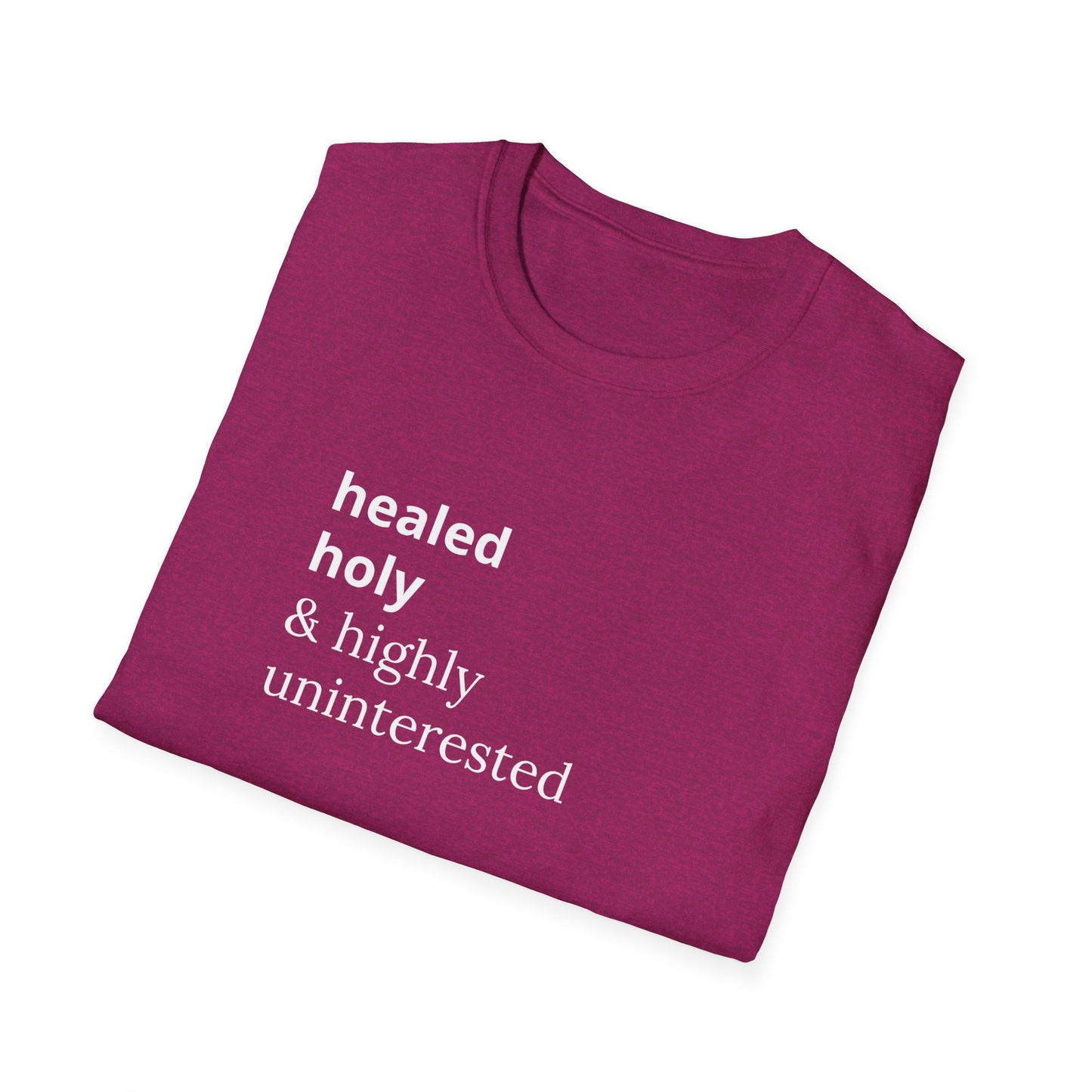 Highly Uninterested Tee