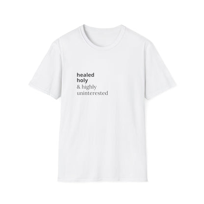 Highly Uninterested Tee