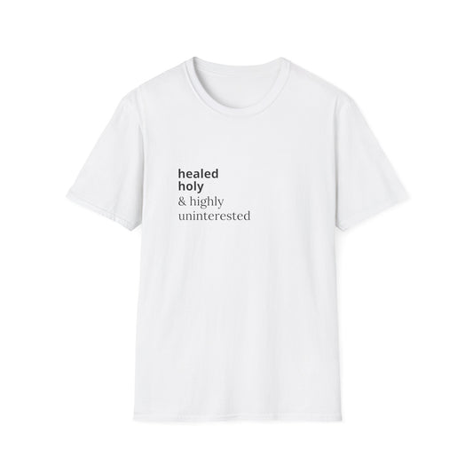Highly Uninterested Tee