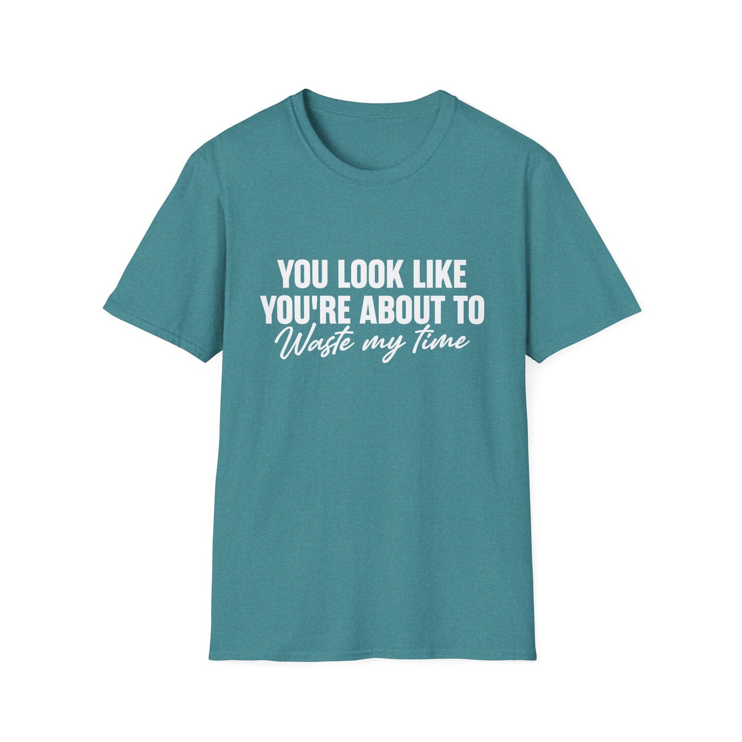 Waste My Time Tee