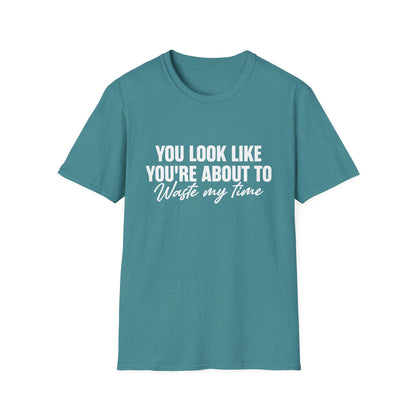 Waste My Time Tee