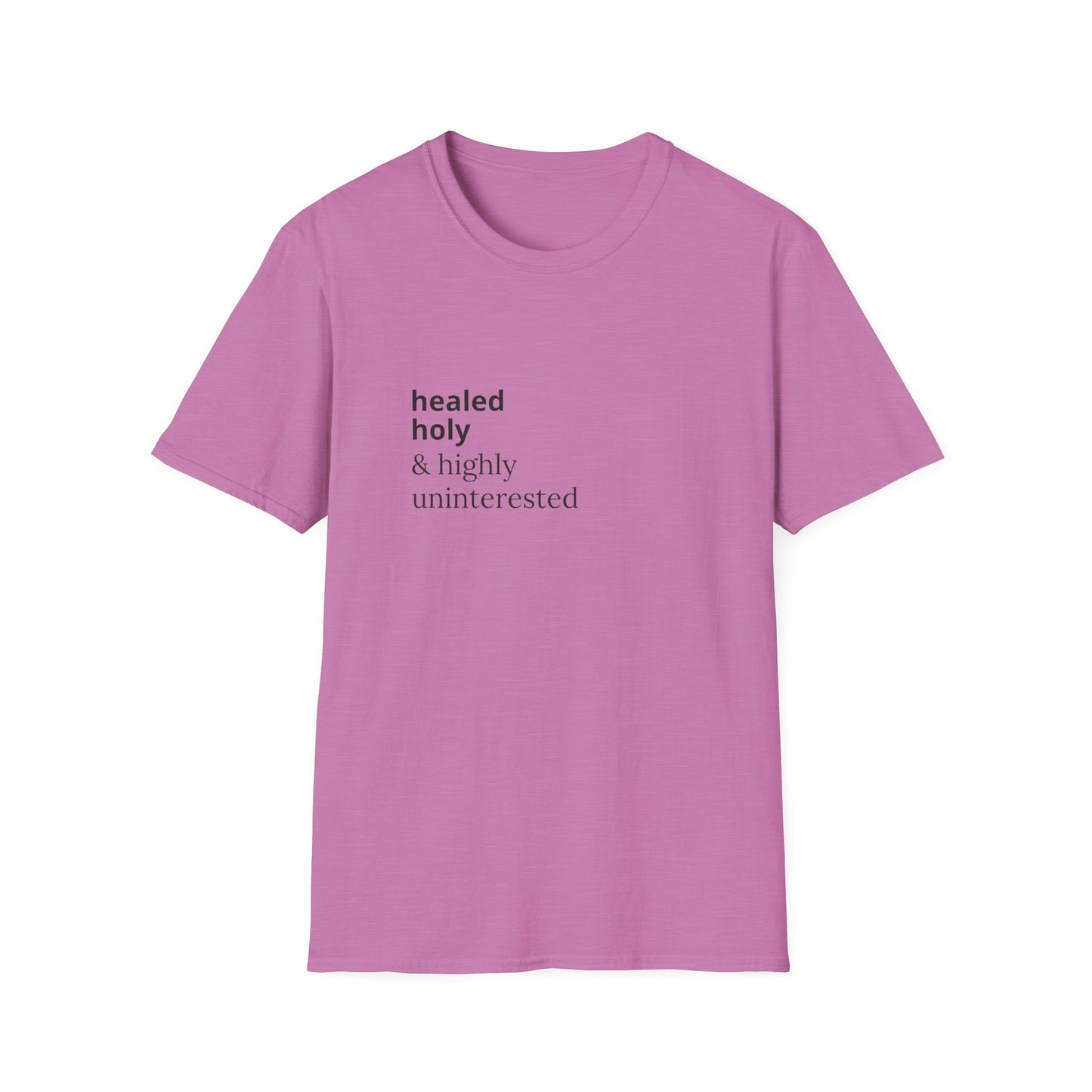 Highly Uninterested Tee