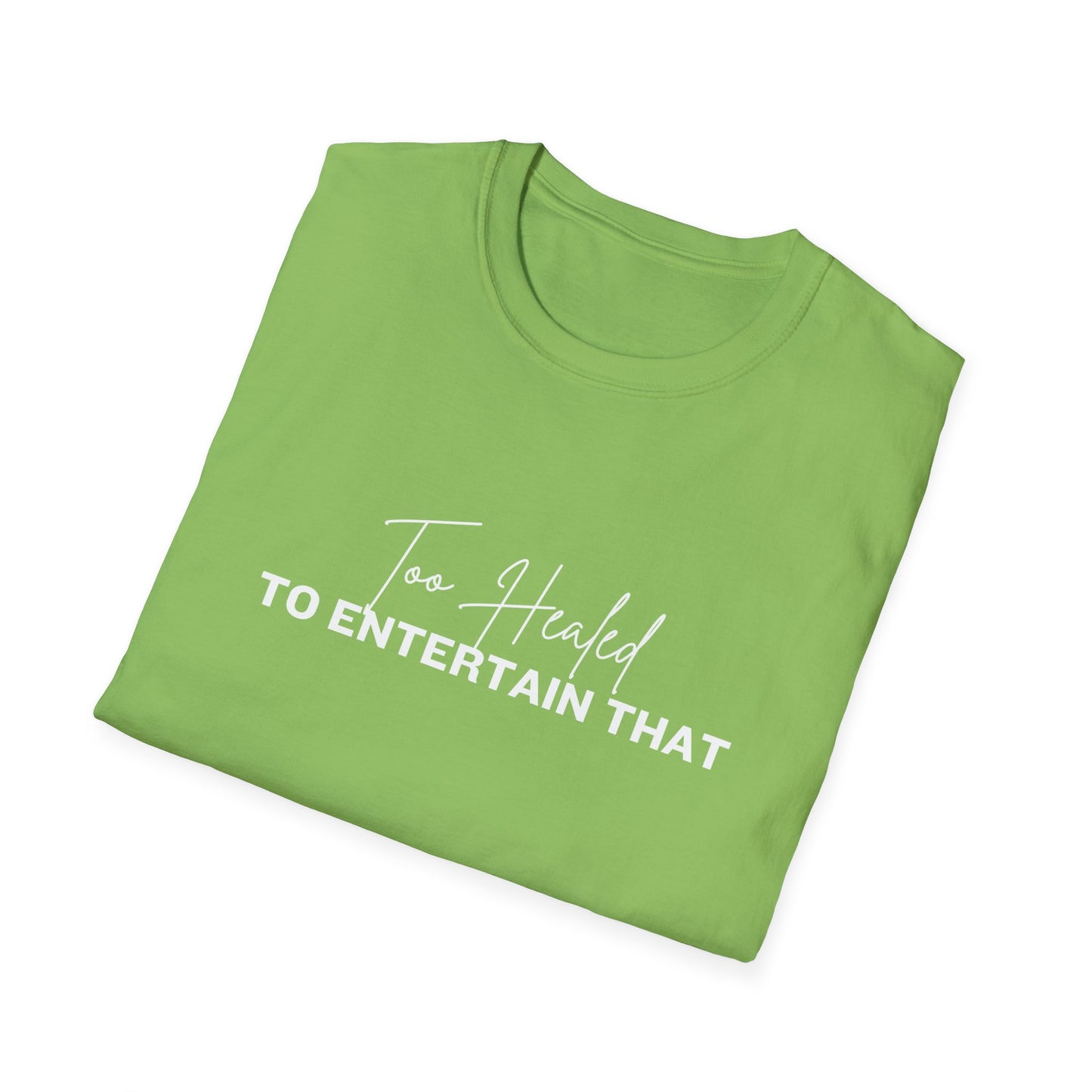 Too Healed Tee