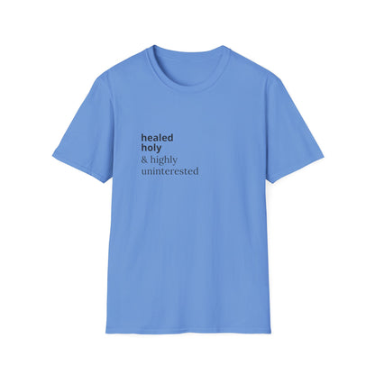 Highly Uninterested Tee