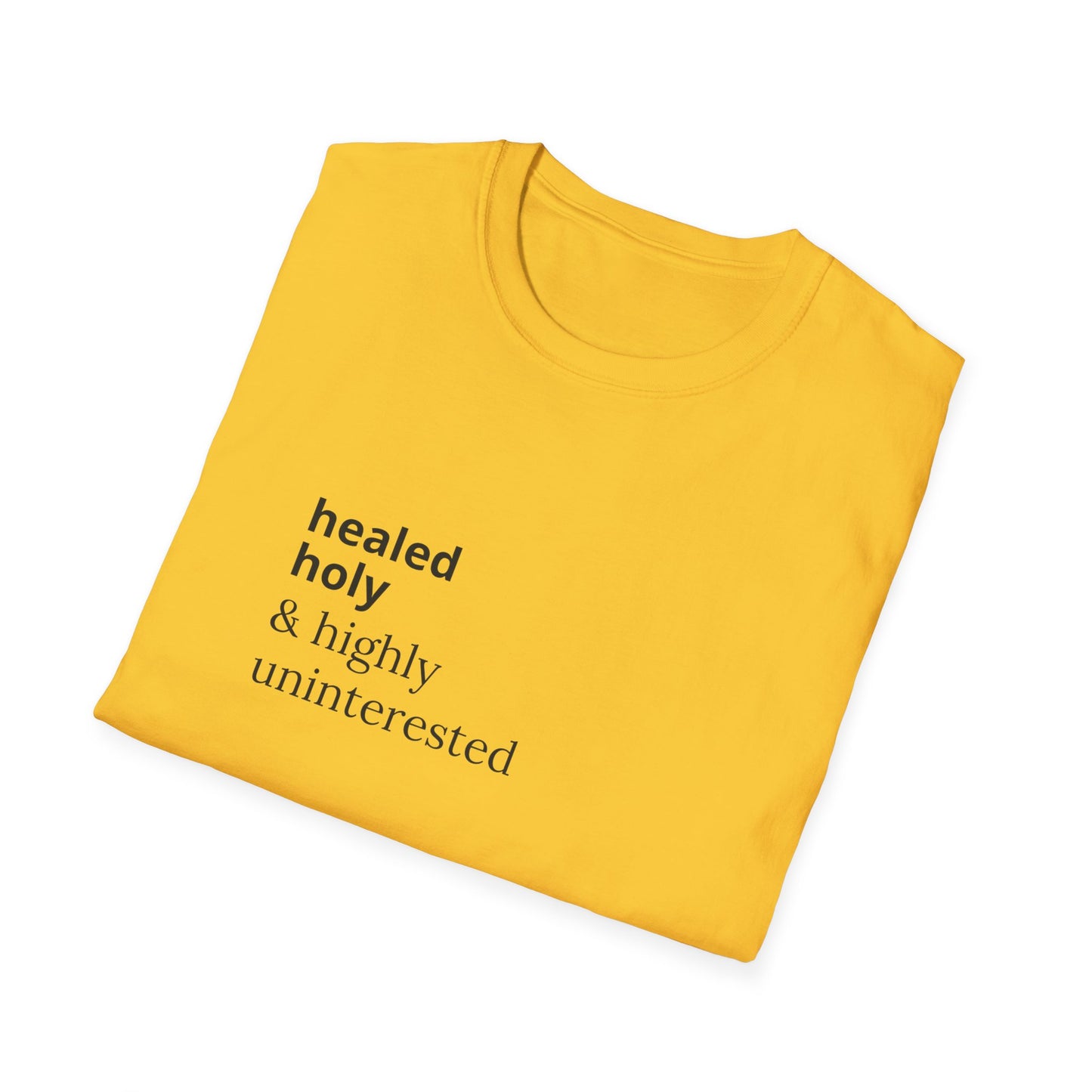 Highly Uninterested Tee