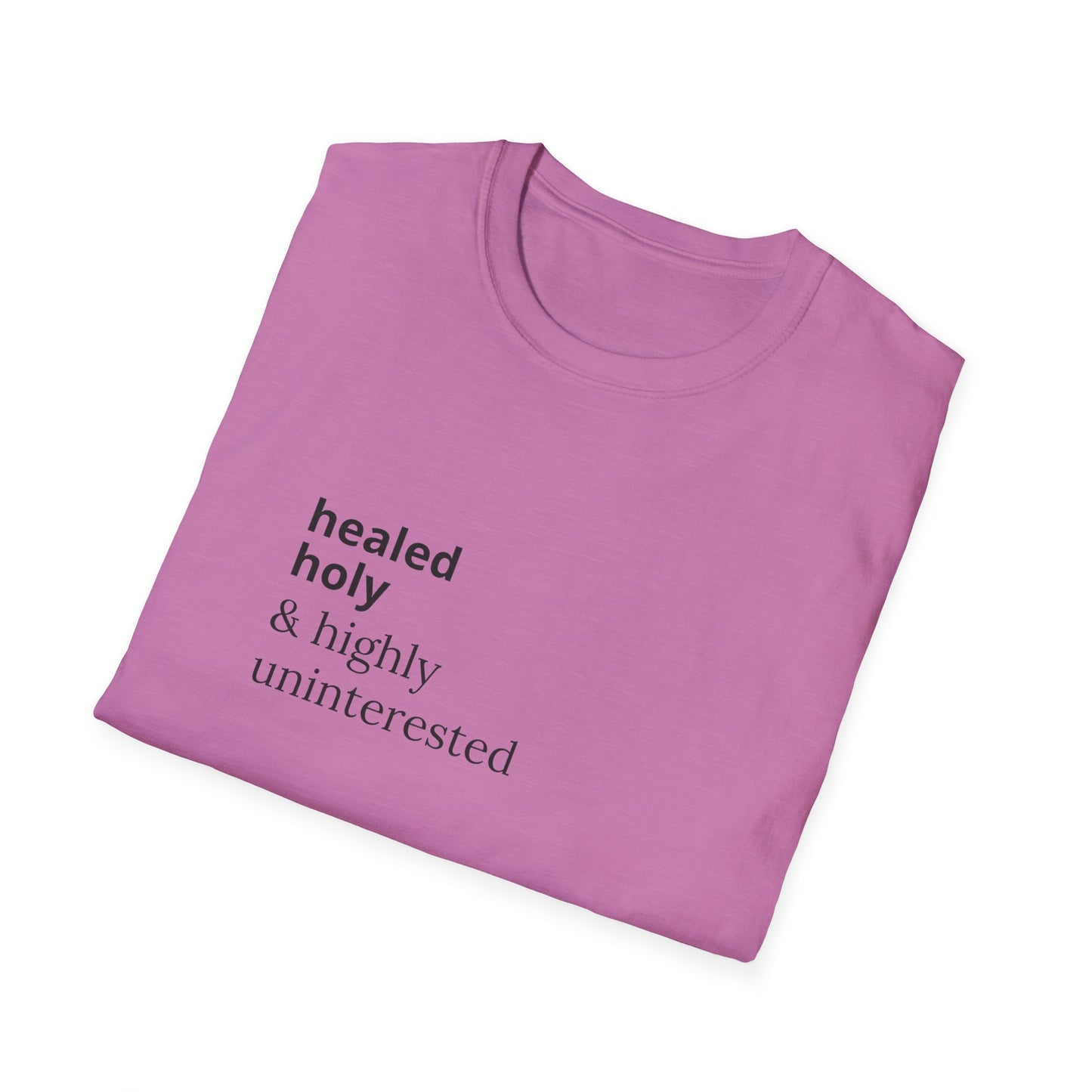 Highly Uninterested Tee