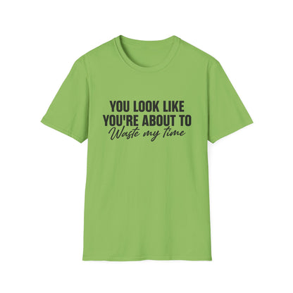 Waste My Time Tee