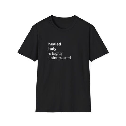 Highly Uninterested Tee