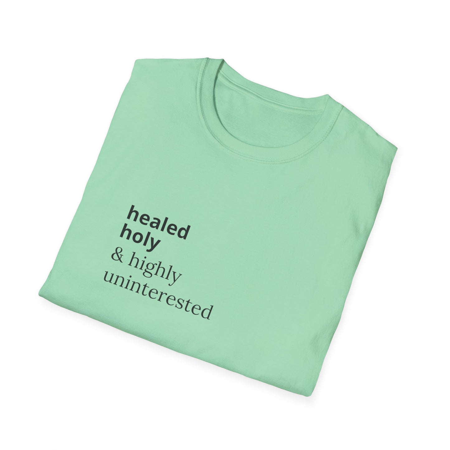 Highly Uninterested Tee