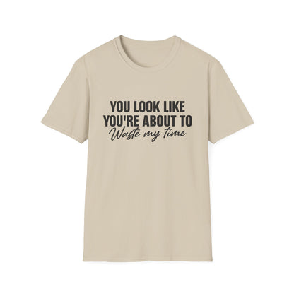 Waste My Time Tee