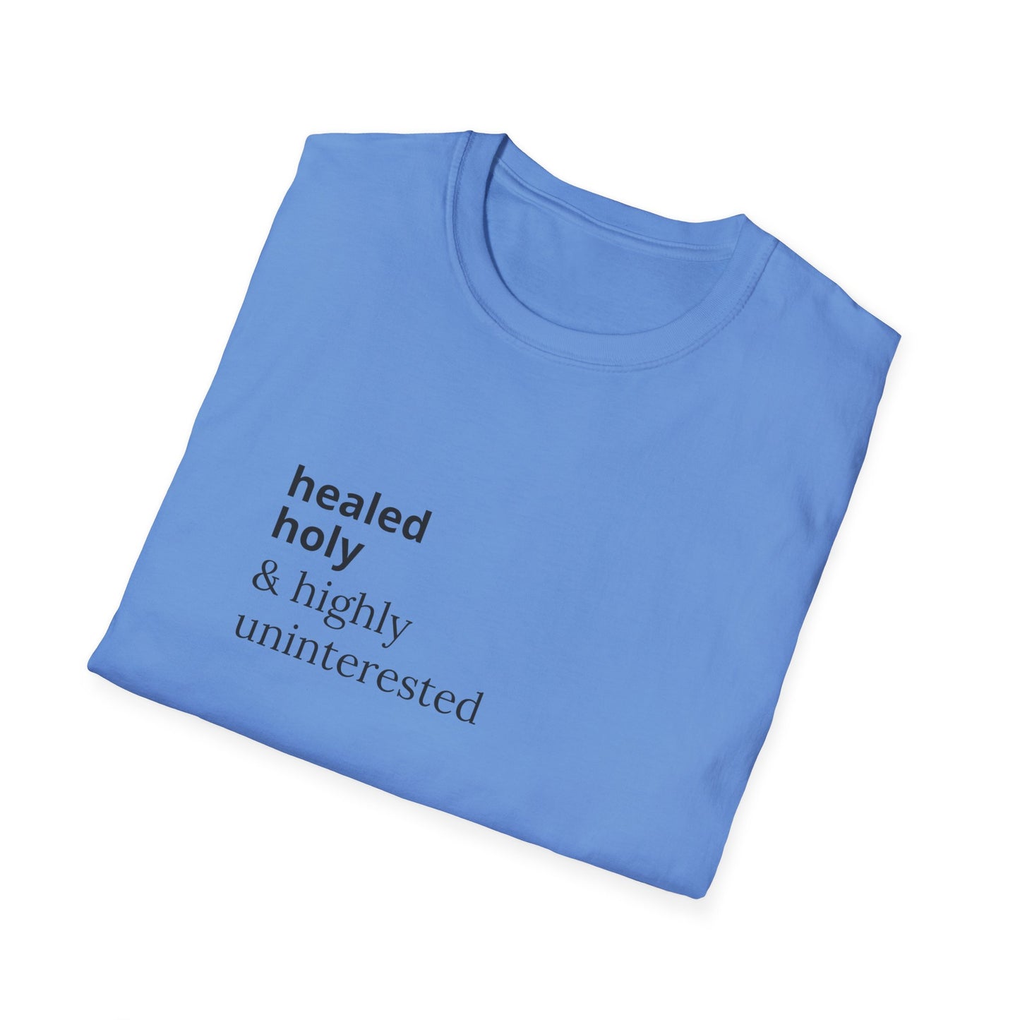 Highly Uninterested Tee