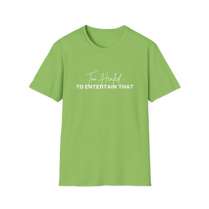 Too Healed Tee