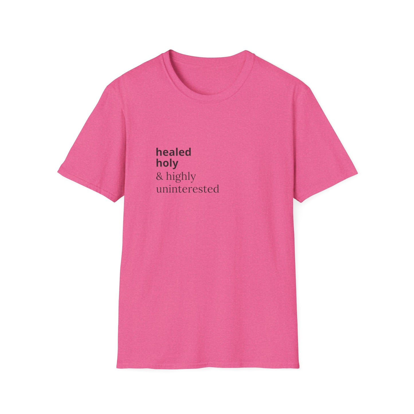Highly Uninterested Tee