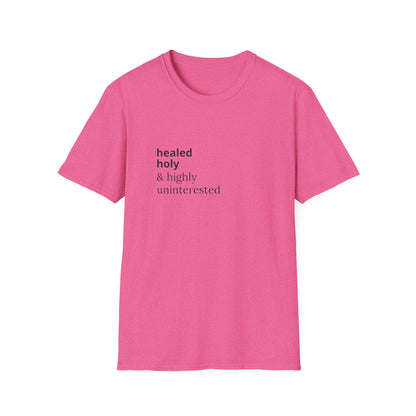 Highly Uninterested Tee