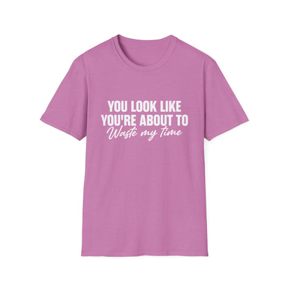 Waste My Time Tee