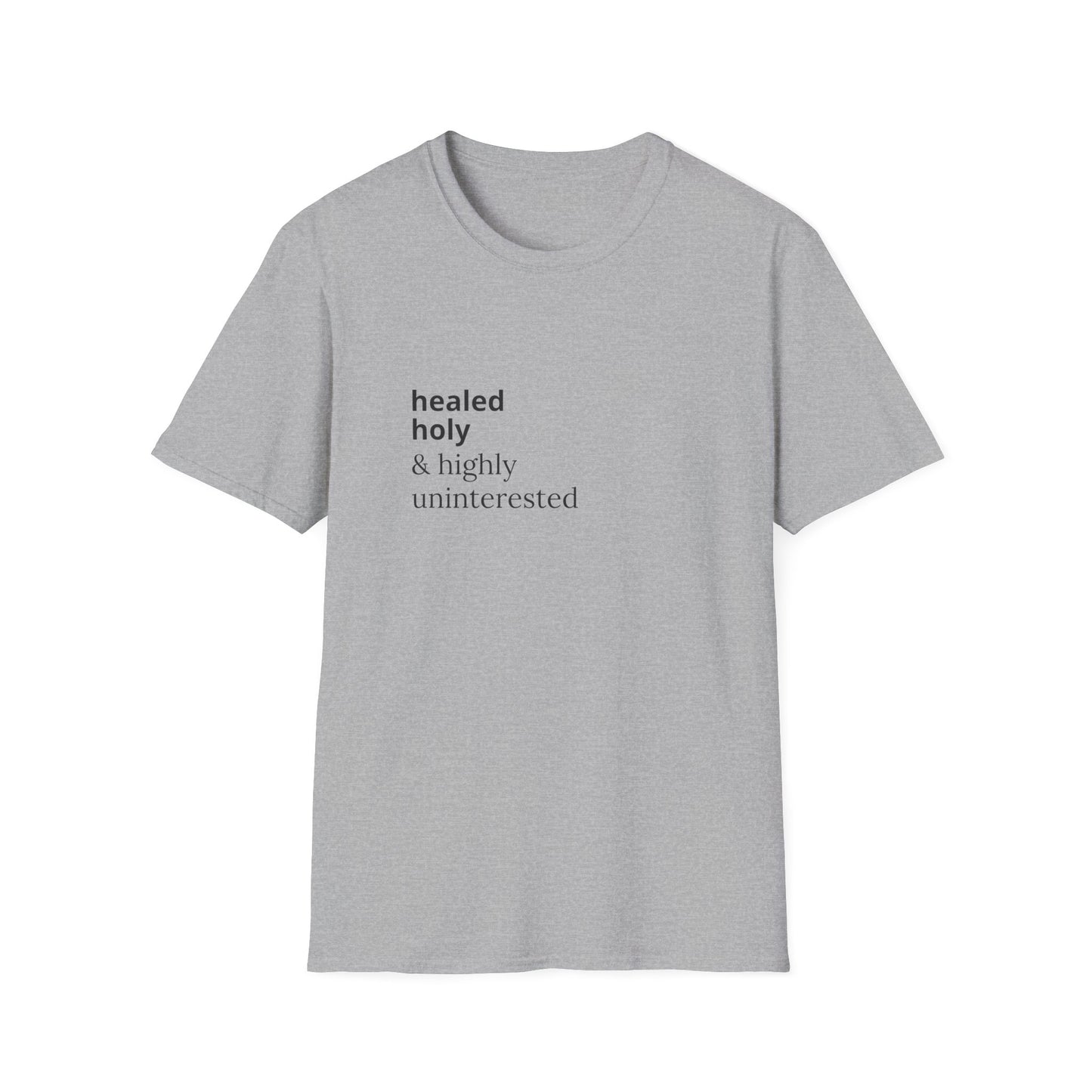 Highly Uninterested Tee