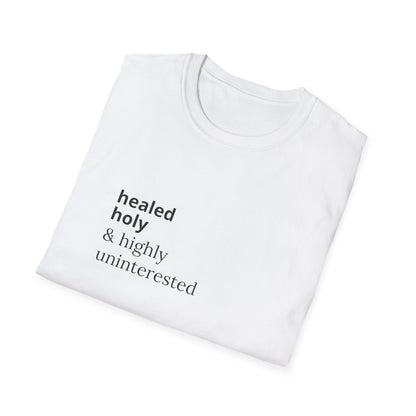 Highly Uninterested Tee