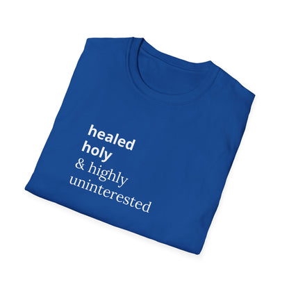 Highly Uninterested Tee