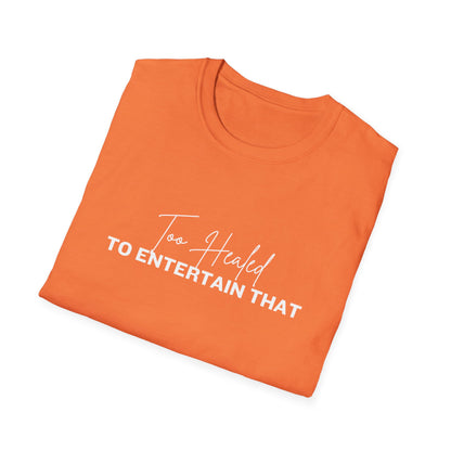 Too Healed Tee