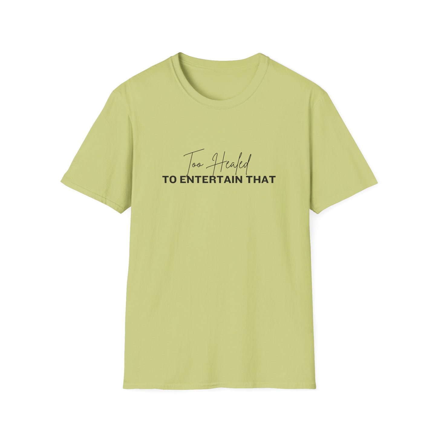Too Healed Tee