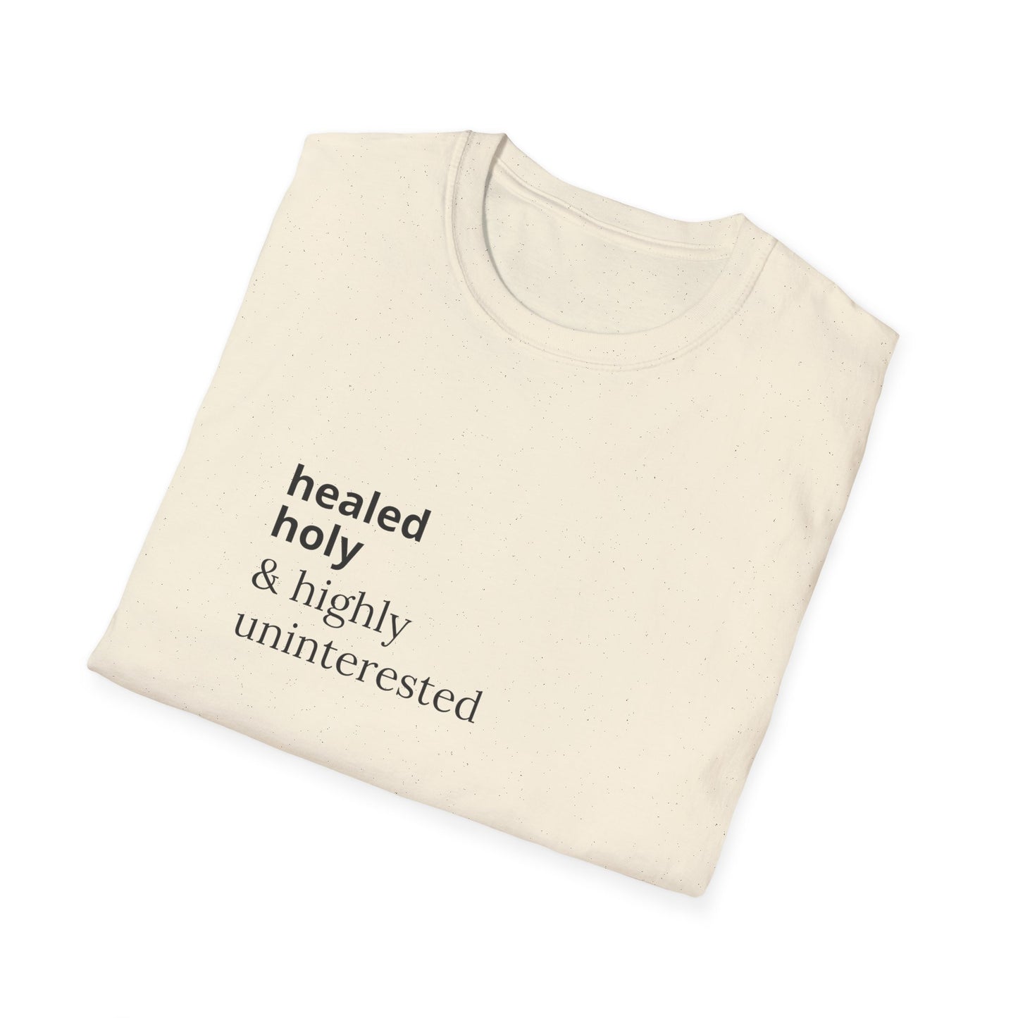 Highly Uninterested Tee