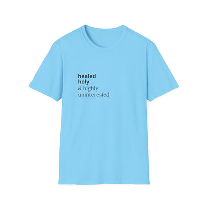 Highly Uninterested Tee