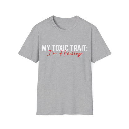 Toxic Trait - Healing Tshirt