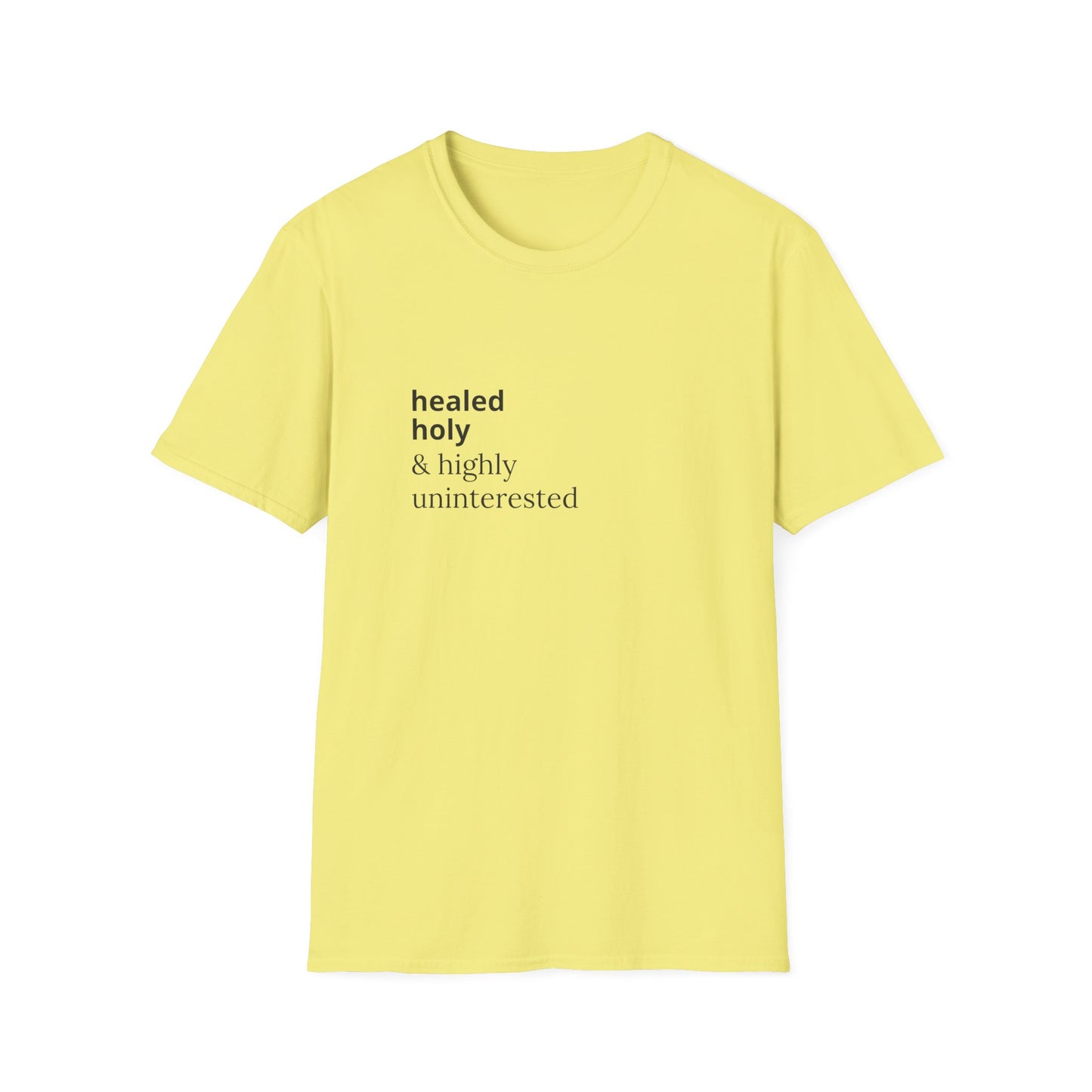 Highly Uninterested Tee