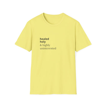 Highly Uninterested Tee