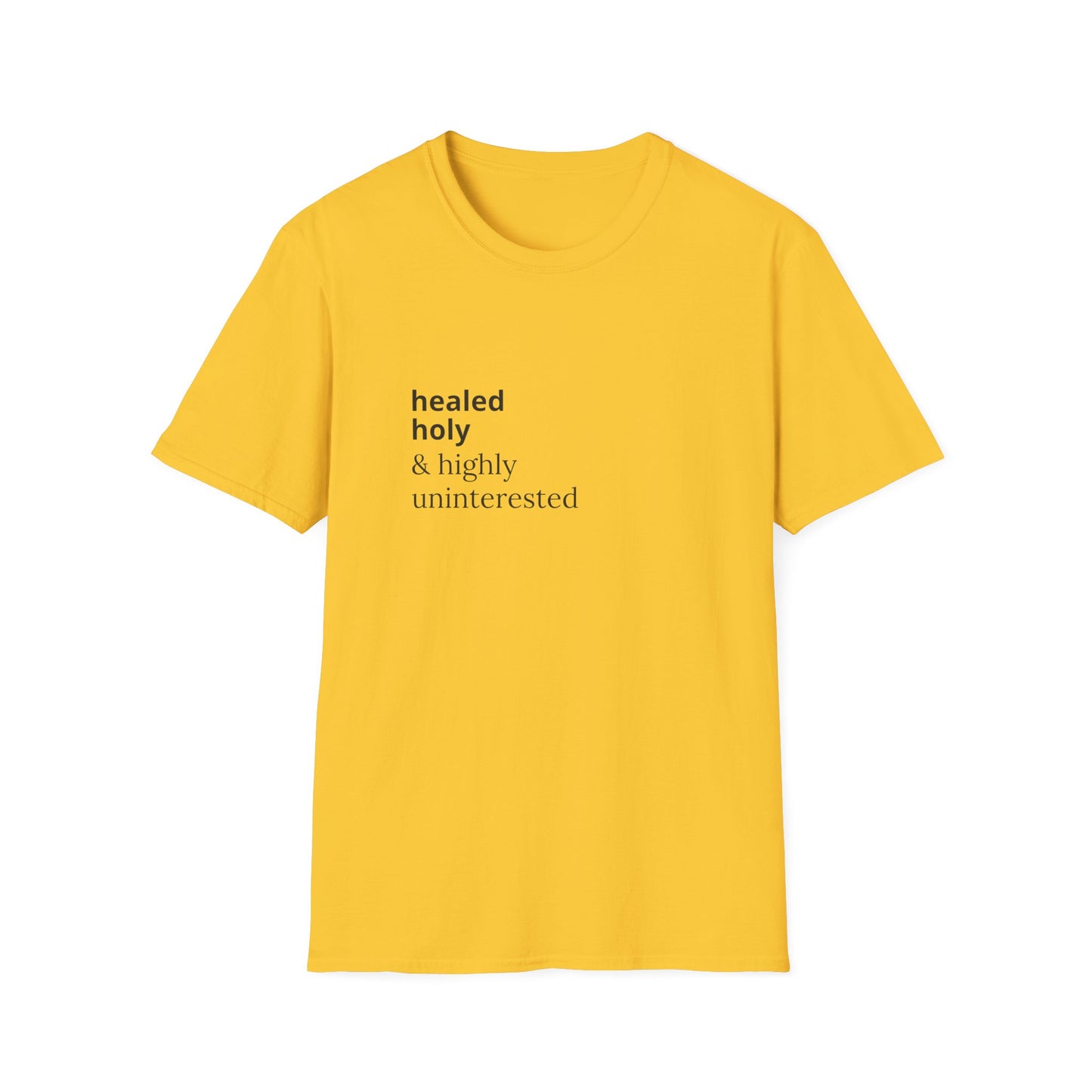 Highly Uninterested Tee