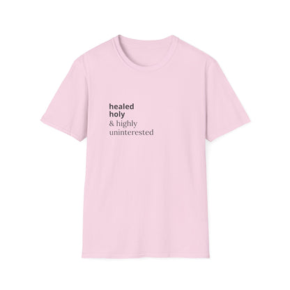 Highly Uninterested Tee