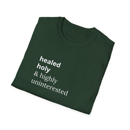 Highly Uninterested Tee