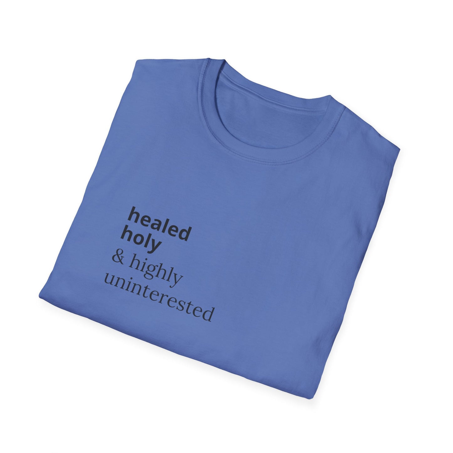 Highly Uninterested Tee
