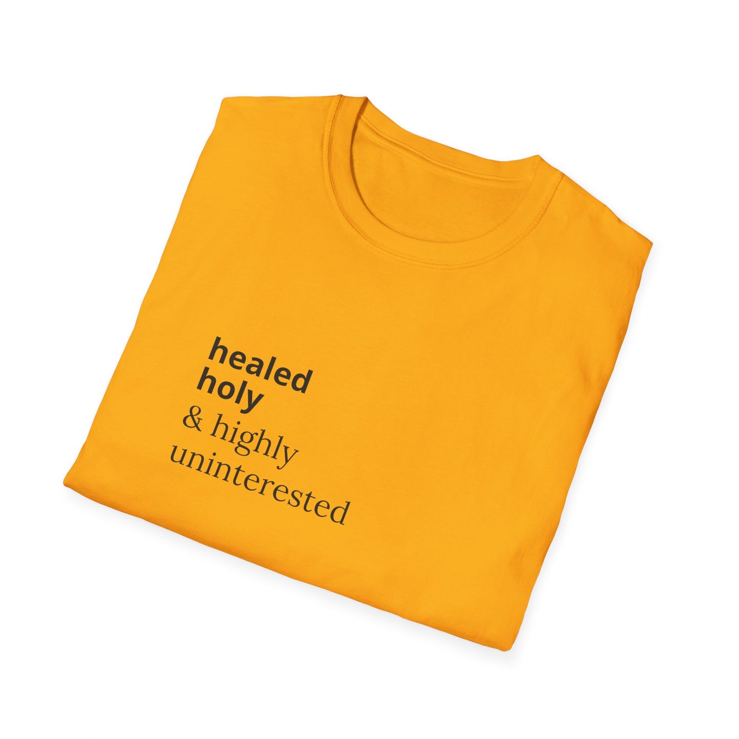 Highly Uninterested Tee