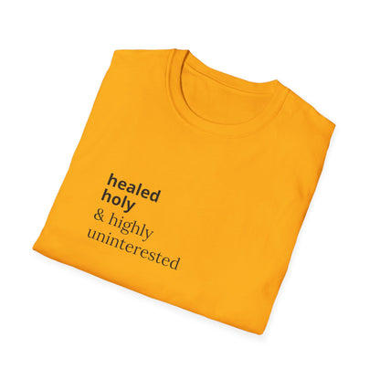 Highly Uninterested Tee