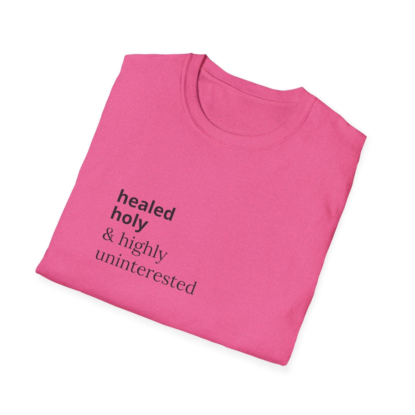Highly Uninterested Tee