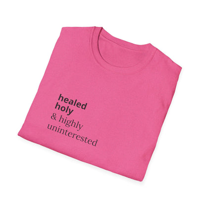 Highly Uninterested Tee