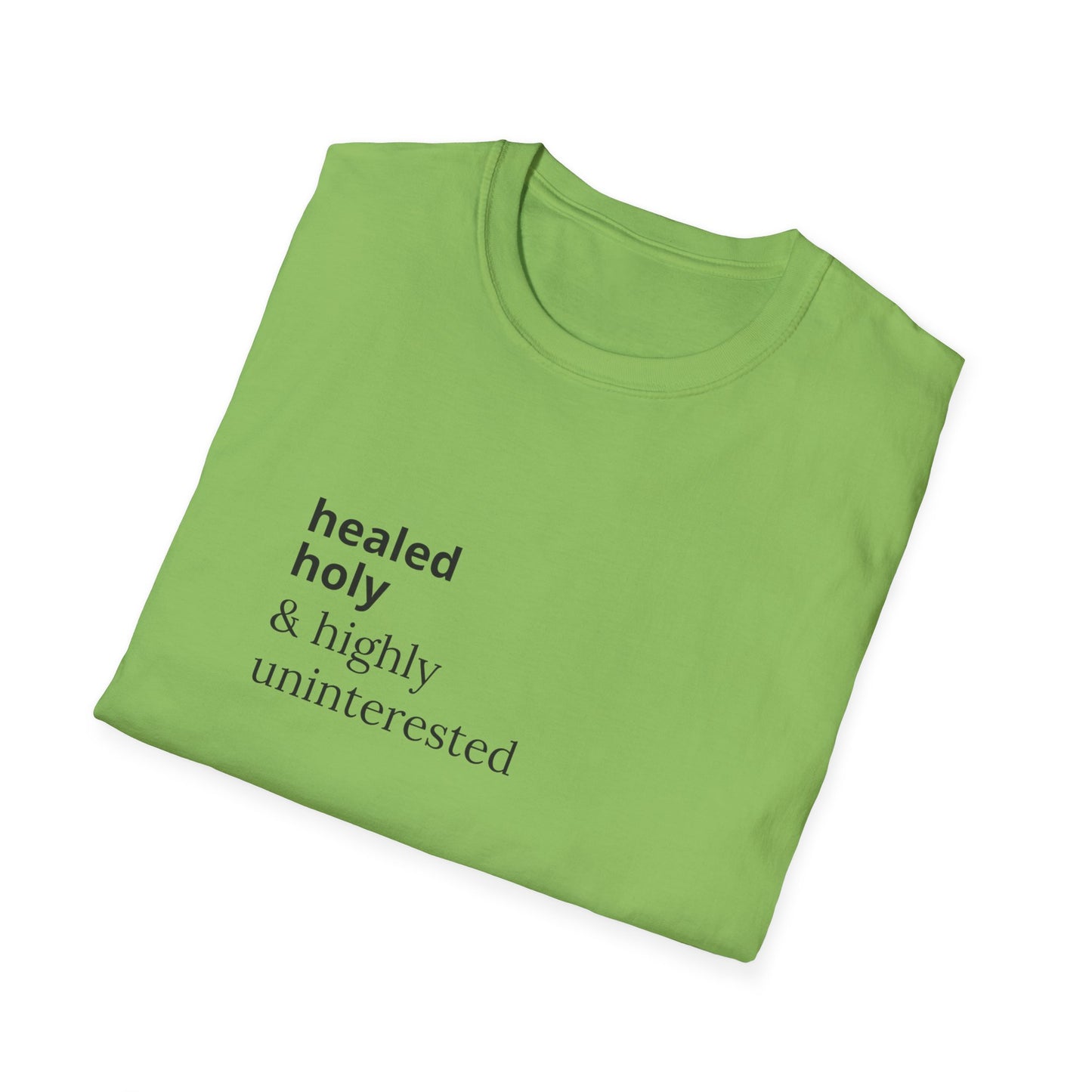 Highly Uninterested Tee